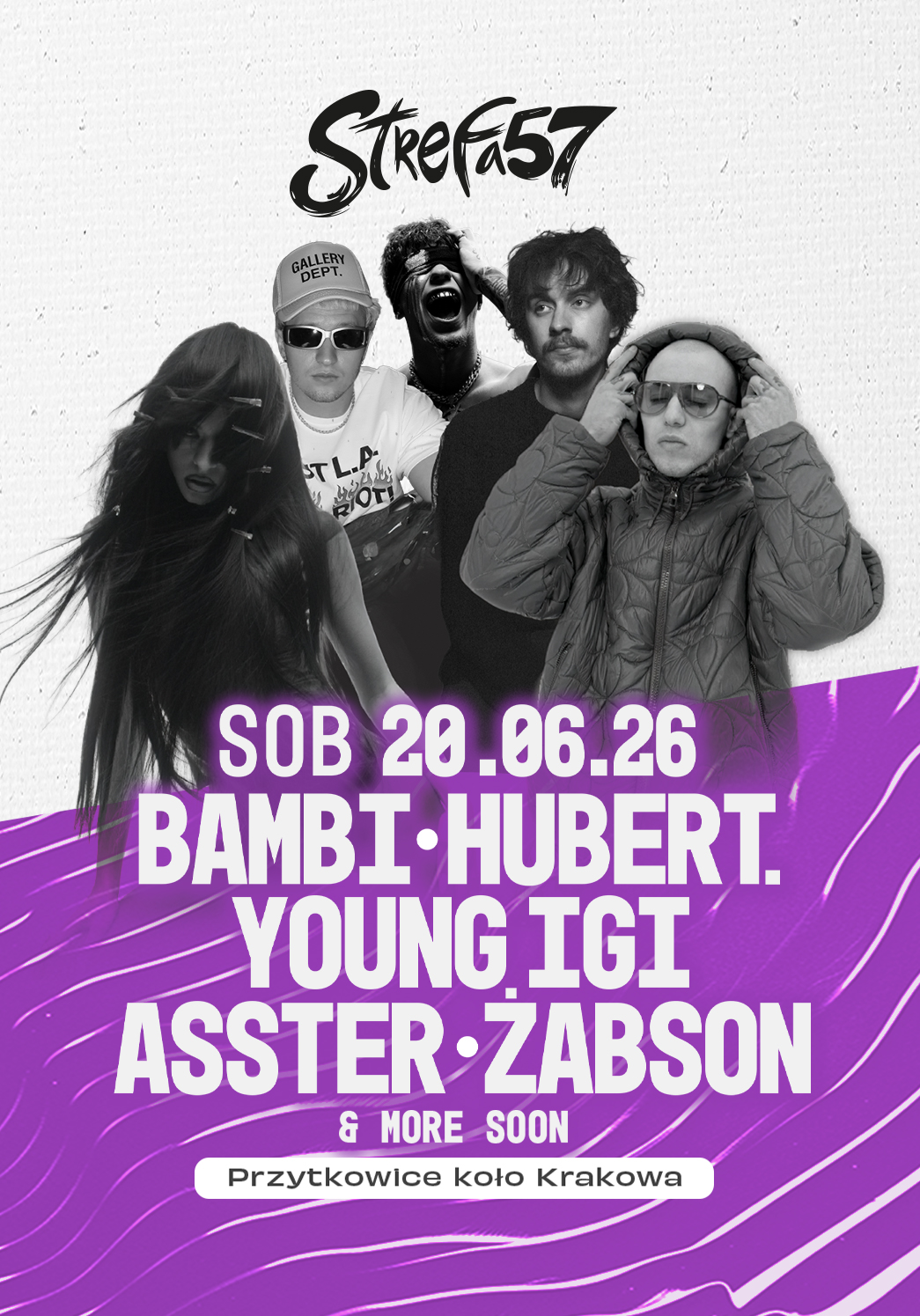 Plakat promocyjny festiwalu Strefa57 ze zdjęciami w skali szarości ŻABSONA, YOUNG IGI, BAMBI i innych artystów powyżej szczegółów wydarzenia: Sobota, 26 czerwca; Przytkowice k. Krakowa.