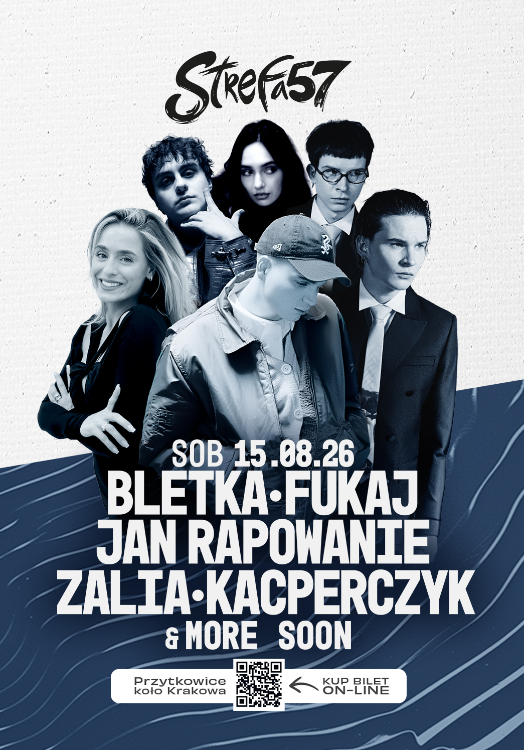 Tętniący życiem plakat Strefy57 wyróżnia FUKAJ, BLETKĘ i JANA RAPOWANIE spośród pięciu artystów. Umieszczony na efektownym tle, zapowiada ich występ w Przytkowicach 15.08.26 wraz z Zalią i Kacperczykiem.