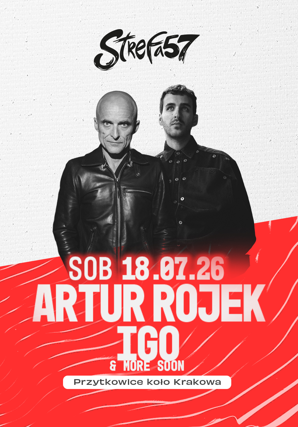 Plakat koncertowy Strefy57 na FESTIVAL SB z udziałem Artura Rojka i TGO & More Suon. Data: Sobota, 18.07.26. Lokalizacja: Przytkowice koło Krakowa. Dwóch mężczyzn stoi na stylizowanym czerwono-białym tle.