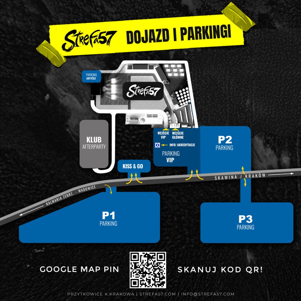 Mapa przedstawiająca lokalizację wydarzenia Strefa57 z oznaczonymi parkingami (P1, P2, P3), miejscami VIP/Kiss & Go, Klubem Afterparty, trasami wejścia/wyjścia oraz kodem QR dla Google Maps. Tekst w języku polskim.